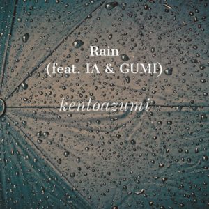 Rain (feat. IA & GUMI) MP3