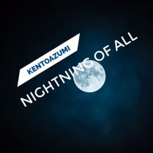 Nightning of All (MP3)